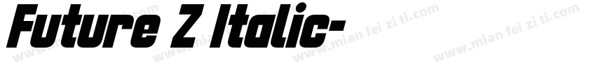 Future Z Italic字体转换